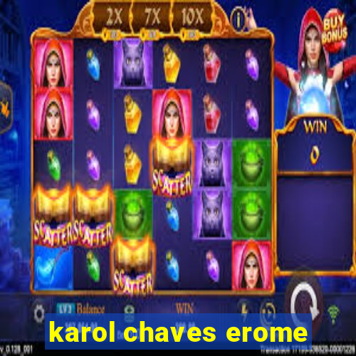 karol chaves erome